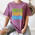 Hello Fourth Grade Shirt 4th Grade Boy Girl Student Teacher Women's Comfort Colors T-Shirt Moss Hello Fourth Grade Shirt 4th Grade Boy Girl Student Teacher Women's Comfort Colors T-Shirt Moss