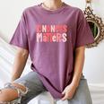 Kindness Matters Anti Bullying Shirts Teacher Child Women's Comfort Colors T-Shirt Moss