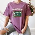 Do The Math 67 Meme Joke Halloween Skeleton Math Teacher Women's Comfort Colors T-Shirt Moss Do The Math 67 Meme Joke Halloween Skeleton Math Teacher Women's Comfort Colors T-Shirt Moss