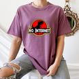 Nerdy No Internet Dinosaur Computer Science Teacher Women's Comfort Colors T-Shirt Moss