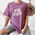 PTA Squad Parent Teacher Association Back To School Teacher Women's Comfort Colors T-Shirt Moss PTA Squad Parent Teacher Association Back To School Teacher Women's Comfort Colors T-Shirt Moss