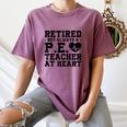 Retirement But Always A Pe Teacher At Heart Pride Shirt Women's Comfort Colors T-Shirt Moss