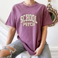 Retro Wildflower School Psych Teacher School Psychologist Women's Comfort Colors T-Shirt Moss Retro Wildflower School Psych Teacher School Psychologist Women's Comfort Colors T-Shirt Moss