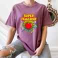 Superhero Teacher Appreciation Teaching Tee Women's Comfort Colors T-Shirt Moss