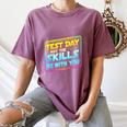 Testing Day Test Day May The Skills Be With You Teacher Women's Comfort Colors T-Shirt Moss