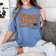 4th Grade Back To School Fourth Grade Dream Team Teacher Women's Comfort Colors T-Shirt Blue Jean