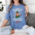 6-7 Students Saying 67 Xmas Six Seven Teacher Christmas Women's Comfort Colors T-Shirt Blue Jean 6-7 Students Saying 67 Xmas Six Seven Teacher Christmas Women's Comfort Colors T-Shirt Blue Jean