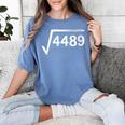 67 Meme Math Teacher Square Root 4489 Women's Comfort Colors T-Shirt Blue Jean