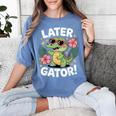 Alligator Later Gator Teacher Summer Last Day Fun Women's Comfort Colors T-Shirt Blue Jean Alligator Later Gator Teacher Summer Last Day Fun Women's Comfort Colors T-Shirt Blue Jean