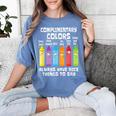 Artist Art Teacher School Artist Joke Women's Comfort Colors T-Shirt Blue Jean Artist Art Teacher School Artist Joke Women's Comfort Colors T-Shirt Blue Jean