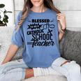 Blessed To Be A Catholic School Teacher Christian Teaching Women's Comfort Colors T-Shirt Blue Jean Blessed To Be A Catholic School Teacher Christian Teaching Women's Comfort Colors T-Shirt Blue Jean