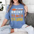 My Broom Broke So Now I Teach 5th Grade Halloween Teacher Women's Comfort Colors T-Shirt Blue Jean My Broom Broke So Now I Teach 5th Grade Halloween Teacher Women's Comfort Colors T-Shirt Blue Jean