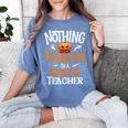You Cannot Scare Me I'm An Toddler Teacher Halloween Men Women Kids Women's Comfort Colors T-Shirt Blue Jean