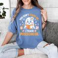 You Can't Scare Me I Teach Preschool Teacher Halloween Women's Comfort Colors T-Shirt Blue Jean You Can't Scare Me I Teach Preschool Teacher Halloween Women's Comfort Colors T-Shirt Blue Jean