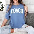 Coach Trainer Instructor Teacher Women's Comfort Colors T-Shirt Blue Jean Coach Trainer Instructor Teacher Women's Comfort Colors T-Shirt Blue Jean