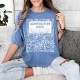Composition Book Notebook Teachers Matching Group Halloween Women's Comfort Colors T-Shirt Blue Jean Composition Book Notebook Teachers Matching Group Halloween Women's Comfort Colors T-Shirt Blue Jean
