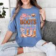 Cowboy Teacher These Boots Are Made-For Teaching School Women's Comfort Colors T-Shirt Blue Jean