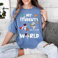 Cute Teacher My Students Are Out-Of This World Space Women's Comfort Colors T-Shirt Blue Jean Cute Teacher My Students Are Out-Of This World Space Women's Comfort Colors T-Shirt Blue Jean