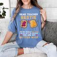 Dear Teacher Bestie You'Re Totally My Jam Shirt Kids Women's Comfort Colors T-Shirt Blue Jean Dear Teacher Bestie You'Re Totally My Jam Shirt Kids Women's Comfort Colors T-Shirt Blue Jean