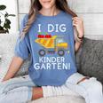 I Dig Kindergarten Student Teacher Construction First Day Women's Comfort Colors T-Shirt Blue Jean I Dig Kindergarten Student Teacher Construction First Day Women's Comfort Colors T-Shirt Blue Jean
