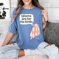 English Teachers Idiom Joke Grammar Police Literature Lovers Men Women Girls Kids Women's Comfort Colors T-Shirt Blue Jean English Teachers Idiom Joke Grammar Police Literature Lovers Men Women Girls Kids Women's Comfort Colors T-Shirt Blue Jean