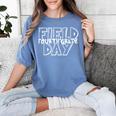 Field Day 2025 Fourth Grade School Teacher Kids Red Women's Comfort Colors T-Shirt Blue Jean Field Day 2025 Fourth Grade School Teacher Kids Red Women's Comfort Colors T-Shirt Blue Jean