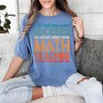 If At First You Don't Succeed Try Doing Math Teacher Women's Comfort Colors T-Shirt Blue Jean If At First You Don't Succeed Try Doing Math Teacher Women's Comfort Colors T-Shirt Blue Jean