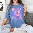 In My First Grade Era 1st Grade Girls Teacher Back To School Women's Comfort Colors T-Shirt Blue Jean In My First Grade Era 1st Grade Girls Teacher Back To School Women's Comfort Colors T-Shirt Blue Jean