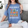 We All Grow At Different Rates Back To School Teacher Women's Comfort Colors T-Shirt Blue Jean