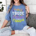 Halloween Teacher Will Trade Students For Candy Women Men Women's Comfort Colors T-Shirt Blue Jean Halloween Teacher Will Trade Students For Candy Women Men Women's Comfort Colors T-Shirt Blue Jean