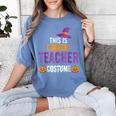 Halloween Teachers This Is My Tired Teacher Costume Women's Comfort Colors T-Shirt Blue Jean