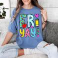 Happy Fri-Yay Friday Lovers Fun Teacher Life FriYay Weekend Women's Comfort Colors T-Shirt Blue Jean Happy Fri-Yay Friday Lovers Fun Teacher Life FriYay Weekend Women's Comfort Colors T-Shirt Blue Jean