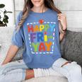 Happy Fri-Yay Teacher Life Weekend Pun Happy Friday Women's Comfort Colors T-Shirt Blue Jean