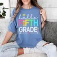 Hello Fifth Grade Teacher Student 5th Grade Back To School Women's Comfort Colors T-Shirt Blue Jean Hello Fifth Grade Teacher Student 5th Grade Back To School Women's Comfort Colors T-Shirt Blue Jean