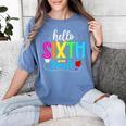 Hello Sixth Grade Cute Back To School 6th Grade Teacher Kids Women's Comfort Colors T-Shirt Blue Jean