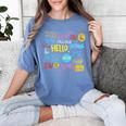 Hello Word In Different Languages Travel And Teacher Lover Women's Comfort Colors T-Shirt Blue Jean Hello Word In Different Languages Travel And Teacher Lover Women's Comfort Colors T-Shirt Blue Jean