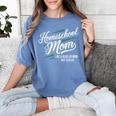 Homeschool Life Homeschool Mom Homeschool Dad Teacher Kids Women's Comfort Colors T-Shirt Blue Jean
