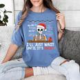 I'Ll Just Wait Until It's Quiet Skeleton Teacher Christmas Women's Comfort Colors T-Shirt Blue Jean