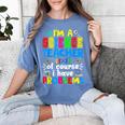 I'm Science Teacher Of Course I Have Problems Back To School Men Women Women's Comfort Colors T-Shirt Blue Jean I'm Science Teacher Of Course I Have Problems Back To School Men Women Women's Comfort Colors T-Shirt Blue Jean