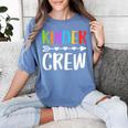 Kinder Crew Shirt Kindergarten Boy Girl Student Teacher Women's Comfort Colors T-Shirt Blue Jean Kinder Crew Shirt Kindergarten Boy Girl Student Teacher Women's Comfort Colors T-Shirt Blue Jean