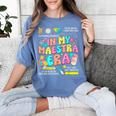 In My Maestra Era Spanish Bilingual Teacher Back To School Women's Comfort Colors T-Shirt Blue Jean