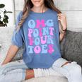 OMG Point Your Toes Dancing Teacher Tap Dancer Dance For Men Women Kids Women's Comfort Colors T-Shirt Blue Jean