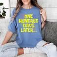 One Hundred Days Later 100th Day Of School Teacher Student Women's Comfort Colors T-Shirt Blue Jean