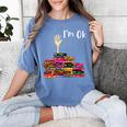 Reading Books Librarian Reader Nerd I'm Ok Teacher School Women's Comfort Colors T-Shirt Blue Jean Reading Books Librarian Reader Nerd I'm Ok Teacher School Women's Comfort Colors T-Shirt Blue Jean