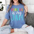 Reading Is My Jam Back To School Teacher Women's Comfort Colors T-Shirt Blue Jean Reading Is My Jam Back To School Teacher Women's Comfort Colors T-Shirt Blue Jean
