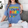 Retirement Class Of 2026 Countdown In Progress Teacher Women's Comfort Colors T-Shirt Blue Jean Retirement Class Of 2026 Countdown In Progress Teacher Women's Comfort Colors T-Shirt Blue Jean