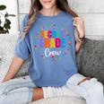 Second Grade Crew 2nd Back To School Teacher Team Squad Women's Comfort Colors T-Shirt Blue Jean