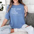 Show Your Work Thanks Math Teacher Women's Comfort Colors T-Shirt Blue Jean