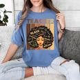 Smart Teacher Afro Girl Melanin African American Wowen Women's Comfort Colors T-Shirt Blue Jean