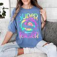 Super Teacher Back To School Apple Tie Dye First Day Women's Comfort Colors T-Shirt Blue Jean Super Teacher Back To School Apple Tie Dye First Day Women's Comfort Colors T-Shirt Blue Jean